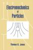 Electromechanics of Particles