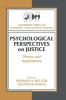 Psychological Perspectives on Justice