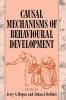 Causal Mechanisms of Behavioural Development