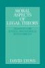 Moral Aspects of Legal Theory