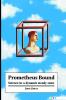 Prometheus Bound