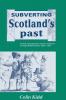 Subverting Scotland's Past