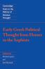 Early Greek Political Thought from Homer to the Sophists