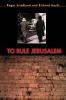 To Rule Jerusalem