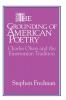 The Grounding of American Poetry