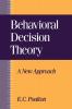 Behavioral Decision Theory