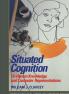 Situated Cognition
