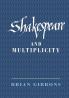 Shakespeare and Multiplicity