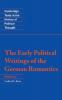 The Early Political Writings of the German Romantics