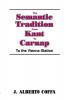 The Semantic Tradition from Kant to Carnap
