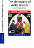 The Philosophy of Social Science