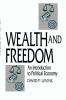 Wealth and Freedom