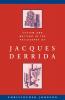 System and Writing in the Philosophy of Jacques Derrida