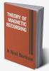 Theory of Magnetic Recording