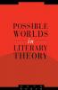Possible Worlds in Literary Theory