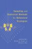 Sampling and Statistical Methods for Behavioral Ecologists