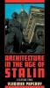 Architecture in the Age of Stalin