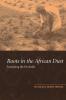 Roots in the African Dust