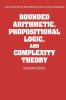 Bounded Arithmetic Propositional Logic and Complexity Theory