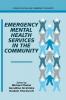 Emergency Mental Health Services in the Community