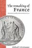 The Remaking of France
