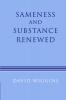 Sameness and Substance Renewed