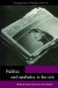 Politics and Aesthetics in the Arts