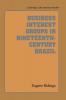 Business Interest Groups in Nineteenth-Century Brazil