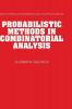 Probabilistic Methods in Combinatorial Analysis