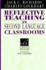Reflective Teaching in Second Language Classrooms