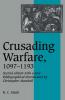 Crusading Warfare 1097 1193
