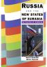 Russia and the New States of Eurasia