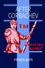 After Gorbachev