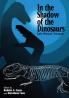 In the Shadow of the Dinosaurs