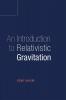 An Introduction to Relativistic Gravitation