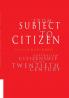 From Subject to Citizen