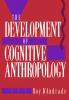 The Development of Cognitive Anthropology