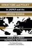 Structure and Policy in Japan and the United States