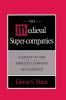 The Medieval Super-Companies