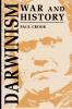 Darwinism War and History