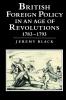 British Foreign Policy in an Age of Revolutions 1783 1793