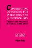 Constructing Questions for Interviews and Questionnaires