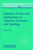 Quadratic Forms with Applications to Algebraic Geometry and Topology