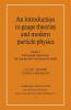 An Introduction to Gauge Theories and Modern Particle Physics