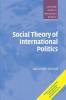 Social Theory of International Politics