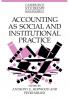 Accounting as Social and Institutional Practice