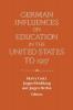German Influences on Education in the United States to 1917