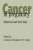 Cancer in Pregnancy