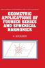 Geometric Applications of Fourier Series and Spherical Harmonics