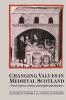 Changing Values in Medieval Scotland